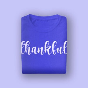 Blue "thankful" T-shirt for brides, bridal parties, or wedding celebrations, perfect for expressing gratitude and joy on special wedding occasions.