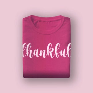 Pink "thankful" T-shirt for brides, perfect for bridal showers or wedding celebrations, featuring stylish script font and comfortable fabric.